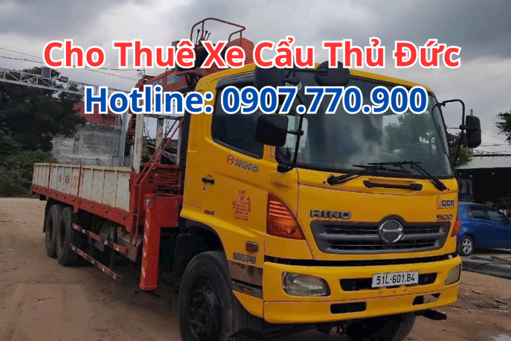 Cho Thuê Xe Cẩu Thủ Đức