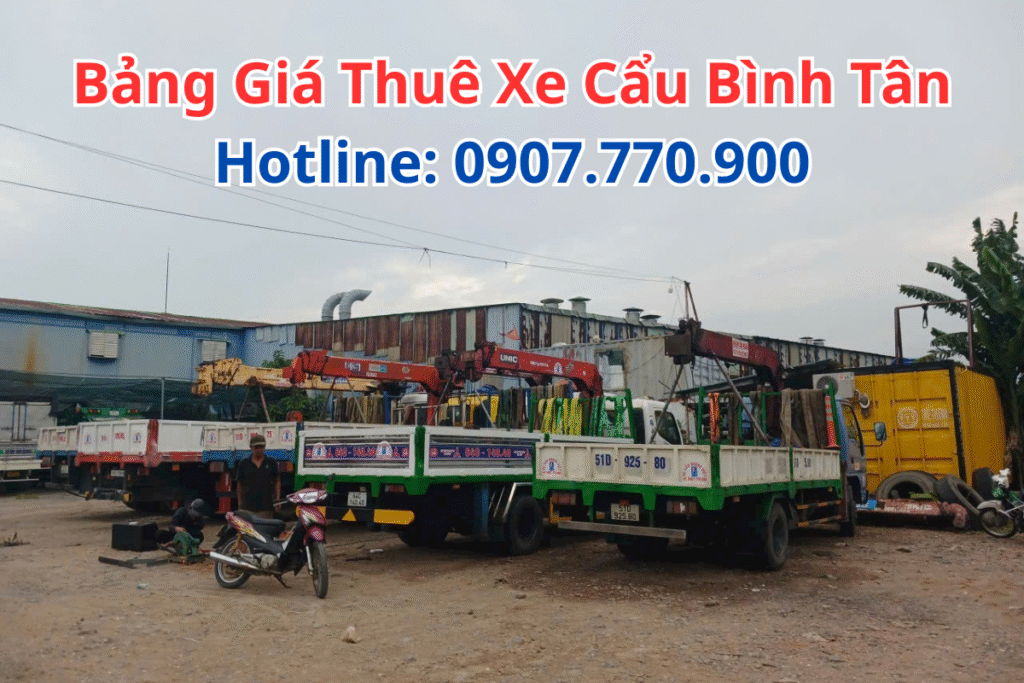 Bảng Giá Thuê Xe Cẩu Bình Tân