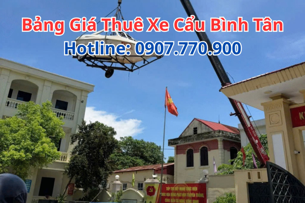 Bảng Giá Thuê Xe Cẩu Bình Tân
