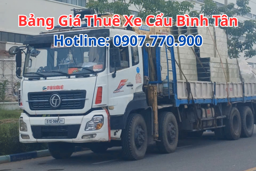 Bảng Giá Thuê Xe Cẩu Bình Tân