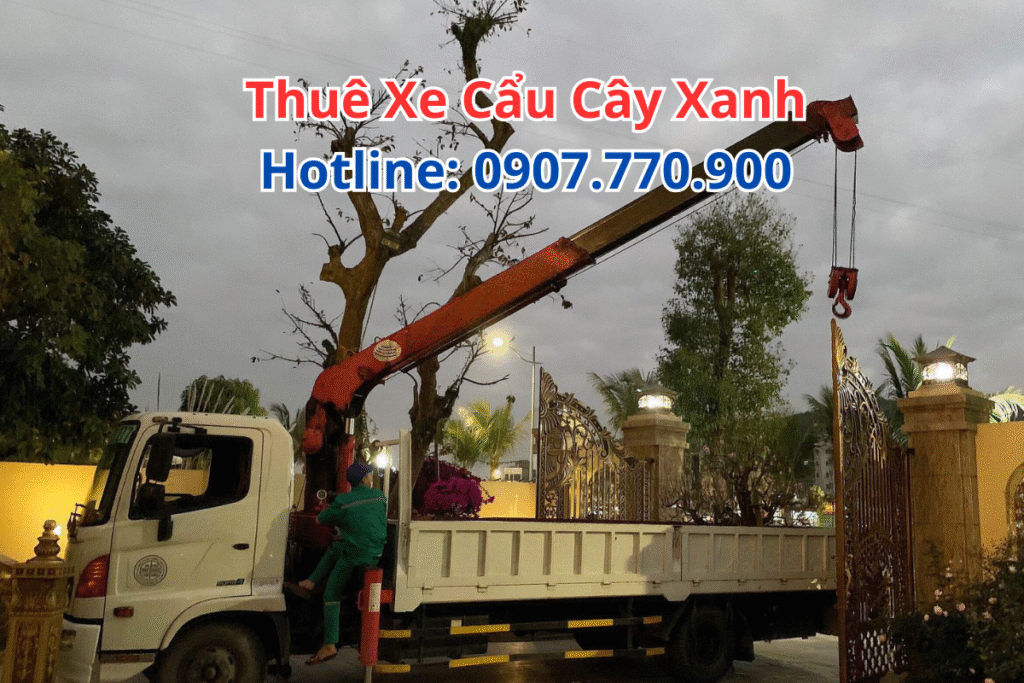 Thuê Xe Cẩu Cây Xanh