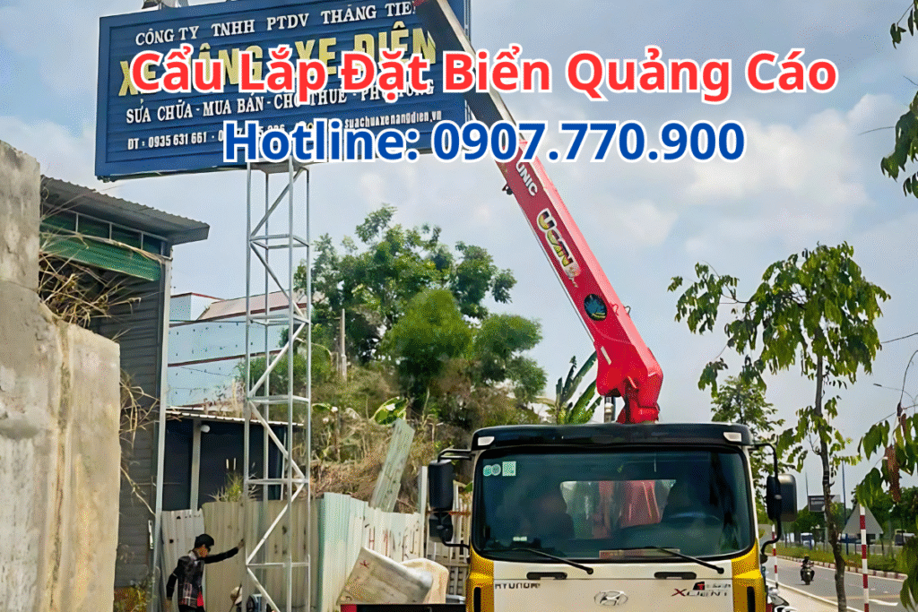 Cẩu Lắp Đặt Biển Quảng Cáo