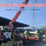 Dịch Vụ Cẩu Máy Móc Thiết Bị