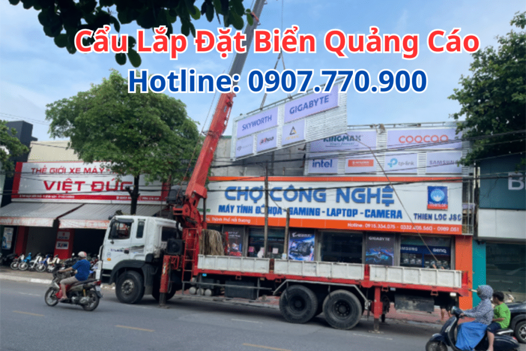 Cẩu Lắp Đặt Biển Quảng Cáo