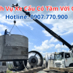 Dịch Vụ Xe Cẩu Có Tầm Với Cao