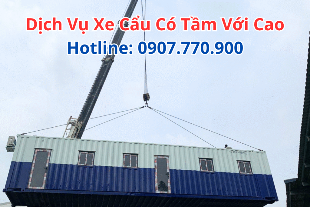 Dịch Vụ Xe Cẩu Có Tầm Với Cao