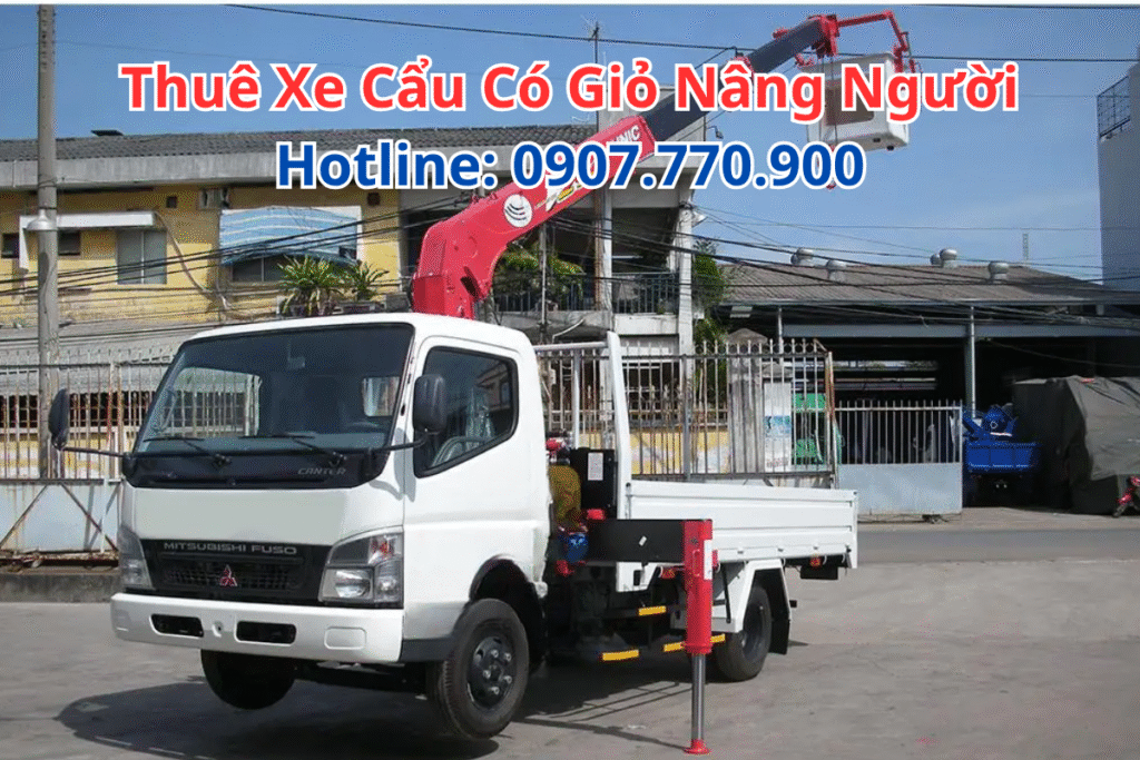 Thuê Xe Cẩu Có Giỏ Nâng Người
