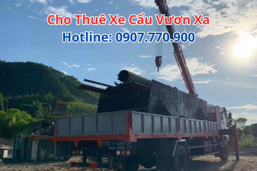 Thuê Xe Cẩu Vươn Xa